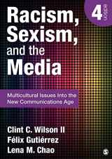 9781452217512-1452217513-Racism, Sexism, and the Media: Multicultural Issues Into the New Communications Age