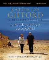 9780310147176-0310147174-The Rock, the Road, and the Rabbi Bible Study Guide plus Streaming Video: Come to the Land Where It All Began