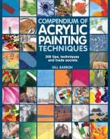 9781782210450-1782210458-Compendium of Acrylic Painting Techniques