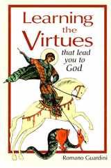 9780918477644-0918477646-Learning the Virtues: That Lead You to God