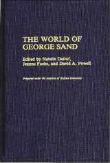 9780313275845-031327584X-The World of George Sand: (Contributions in Women's Studies)