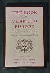 9780674049284-0674049284-The Book That Changed Europe: Picart and Bernard's Religious Ceremonies of the World