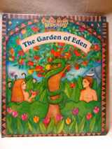9781577193784-1577193784-The Garden of Eden (Greatest Heroes and Legends of the Bible)