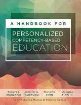 9781943360130-1943360138-A Handbook for Personalized Competency-Based Education: Ensure All Students Master Content by Designing and Implementing a PCBE System
