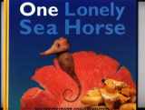 9780439110143-0439110149-One Lonely Seahorse