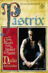 9781455527083-1455527084-Pastrix: The Cranky, Beautiful Faith of a Sinner & Saint