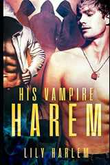 9781658707916-1658707915-His Vampire Harem: Harem Paranormal Romance (Gay)