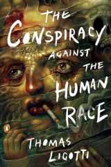 9780143133148-0143133144-The Conspiracy against the Human Race: A Contrivance of Horror
