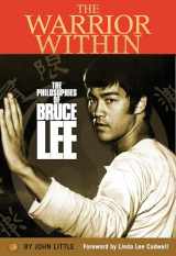 9780785834441-0785834443-The Warrior Within: The Philosophies of Bruce Lee