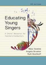 9781622772018-1622772016-Educating Young Singers: A Choral Resource for Teachers / Conductors