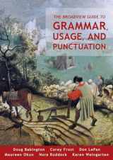 9781554816774-1554816777-The Broadview Guide to Grammar, Usage, and Punctuation: The Mechanics of Good Writing