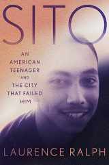 9781538740323-153874032X-Sito: An American Teenager and the City that Failed Him