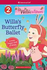 9781338254273-1338254278-Willa's Butterfly Ballet (American Girl WellieWishers: Scholastic Reader, Level 2)