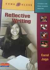 9780325017426-0325017425-Come to Class: Lessons for High School Writers