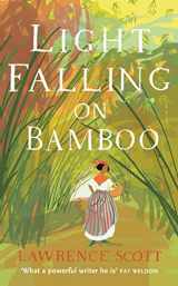 9781906994396-1906994390-Light Falling on Bamboo