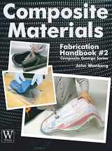 9781941064641-1941064647-Composite Materials Fabrication Handbook #2 (Composite Garage)