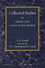 9781107643000-1107643007-Collected Studies in Greek and Latin Scholarship