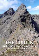 9781999372804-1999372808-The Cuillin & Other Skye Mountains: The Cuillin Ridge &100 selected routes for mountain climbers & hillwalkers.