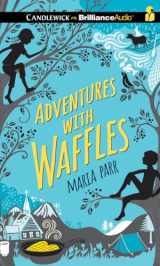 9781501215810-1501215817-Adventures with Waffles