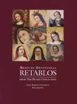 9780916101206-0916101207-Mexican Devotional Retablos: From the Peters Collection Saint Joseph's University Philadelphia