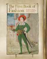 9781350197060-1350197068-The First Book of Fashion: The Book of Clothes of Matthaeus and Veit Konrad Schwarz of Augsburg