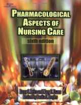 9780766805026-0766805026-Pharmacological Aspects of Nursing Care