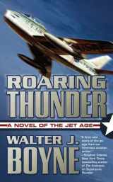 9780765347466-0765347466-Roaring Thunder: A Novel of the Jet Age (Novels of the Jet Age)