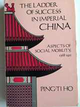 9780231051613-0231051611-Ladder of Success in Imperial China: Aspects of Social Mobility, 1368-1911