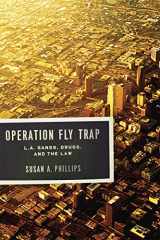 9780226667669-0226667669-Operation Fly Trap: L. A. Gangs, Drugs, and the Law