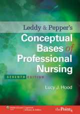 9781469805030-1469805030-Leddy & Pepper's Conceptual Bases of Professional Nursing