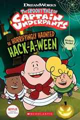 9781338630213-1338630210-The Horrifyingly Haunted Hack-A-Ween (The Epic Tales of Captain Underpants TV: Young Graphic Novel)