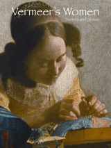 9780300178999-0300178999-Vermeer's Women: Secrets and Silence