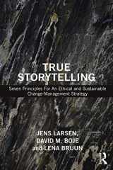 9780367549275-0367549271-True Storytelling: Seven Principles For An Ethical and Sustainable Change-Management Strategy