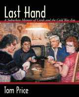 9781440136191-144013619X-Last Hand: A Suburban Memoir Of Cards And The Cold War Era