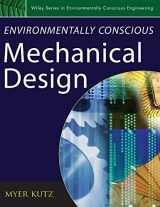 9780471726364-0471726362-Environmentally Conscious Mechanical Design