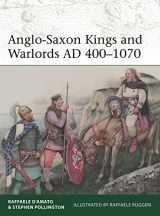 9781472855350-1472855353-Anglo-Saxon Kings and Warlords AD 400–1070 (Elite, 253)