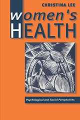 9780761957294-0761957294-Women′s Health: Psychological and Social Perspectives (Behaviour and Health series)