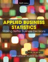9780470505885-0470505885-Applied Business Statistics: Making Better Business Decisions