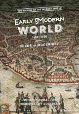 9781474277747-1474277748-The Early Modern World, 1450-1750: Seeds of Modernity (The Making of the Modern World)