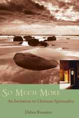 9780787968878-0787968870-So Much More: An Invitation To Christian Spirituality