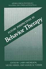 9781461332459-1461332451-Future Perspectives in Behavior Therapy (Applied Clinical Psychology)