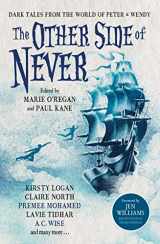 9781803361789-1803361786-The Other Side of Never: Dark Tales from the World of Peter & Wendy