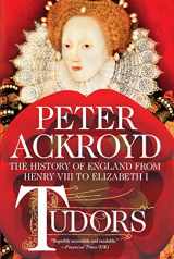 9781250054609-1250054605-Tudors: The History of England from Henry VIII to Elizabeth I (The History of England, 2)