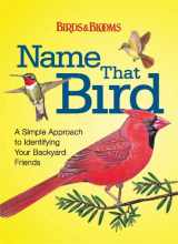 9781606523353-160652335X-Name That Bird: A Simple Approach to Identifying Your Backyard Friends