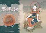 9781559392068-1559392061-Trainings in Compassion: Manuals on the Meditation of Avalokiteshvara