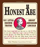 9781440512308-1440512302-Honest Abe: 101 Little-Known Truths about Abraham Lincoln