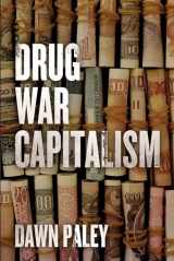 9781849351935-1849351937-Drug War Capitalism