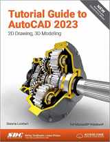 9781630575038-1630575038-Tutorial Guide to AutoCAD 2023: 2D Drawing, 3D Modeling