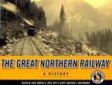 9780816644292-0816644292-The Great Northern Railway: A History (Fesler-Lampert Minnesota Heritage)