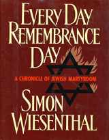 9780805000986-0805000984-Every Day Remembrance Day: A Chronicle of Jewish Martyrdom (English and French Edition)
